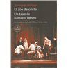 EL ZOO DE CRISTAL - UN TRANVÍA LLAMADO DESEO