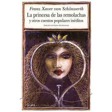 LA PRINCESA DE LAS REMOLACHAS Y OTROS CUENTOS INEDITOS