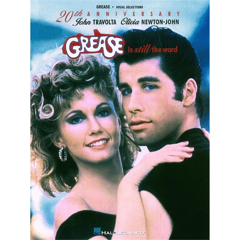 GREASE IS STILL THE WORD - VOCAL SELECTIONS