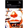 LA RISA (ENSAYO SOBRE EL SIGNIFICADO DE LO CÓMICO) HENRI BERGSON