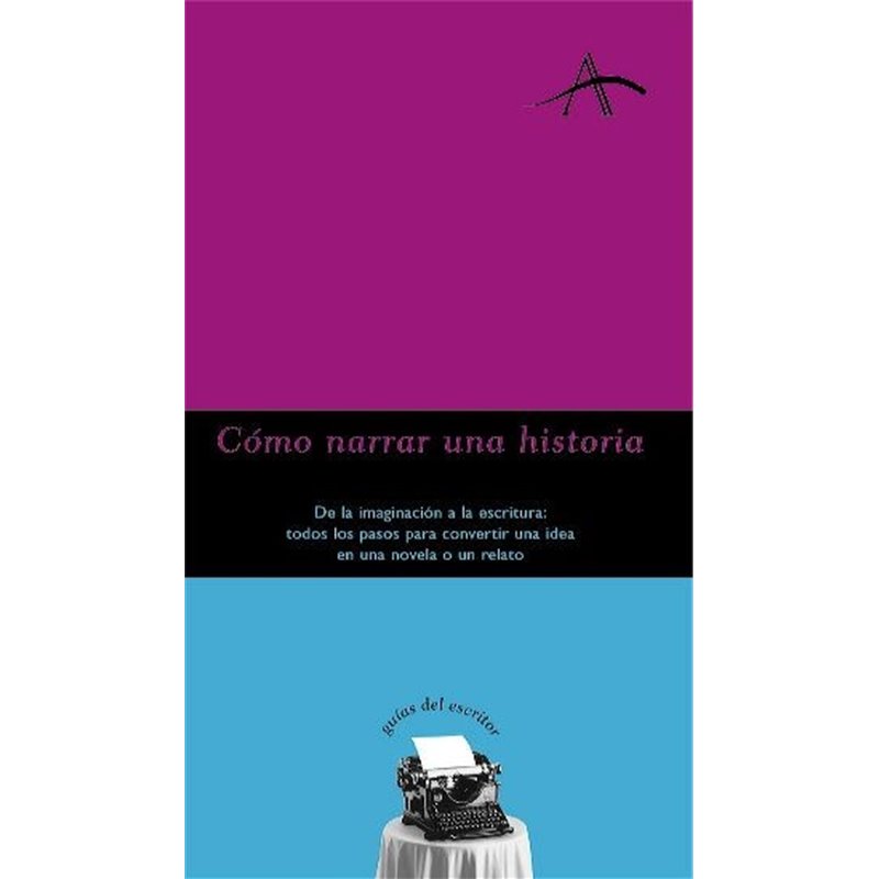 Libro. CÓMO NARRAR UNA HISTORIA