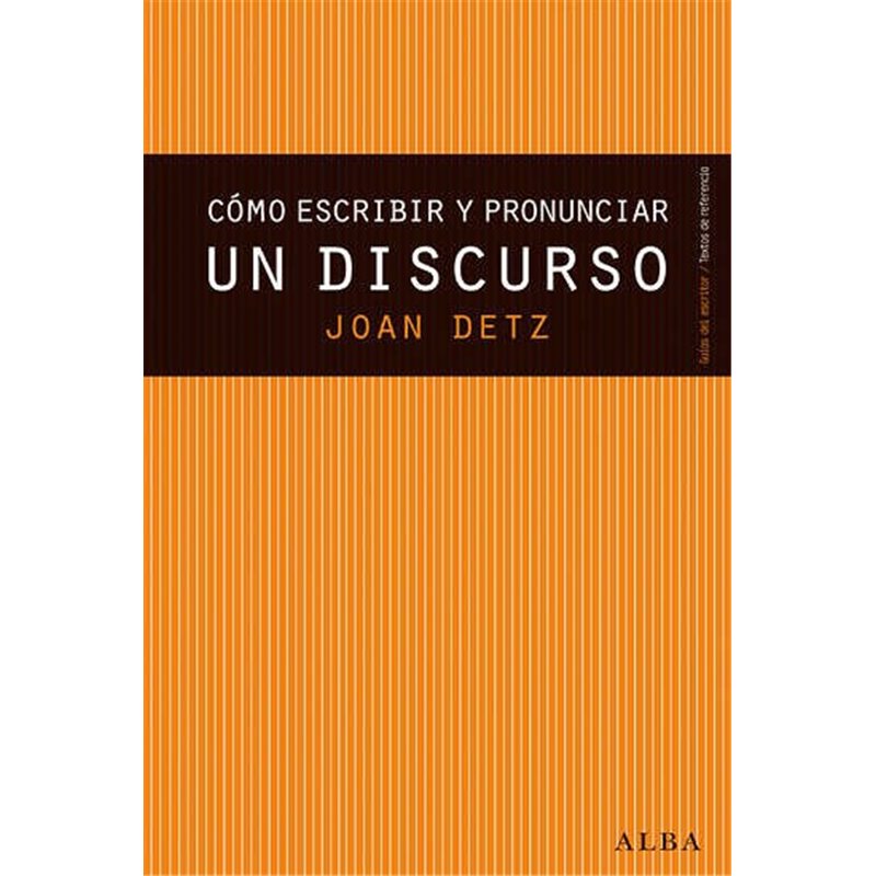 Libro. CÓMO ESCRIBIR Y PRONUNCIAR UN DISCURSO