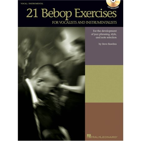 Partitura. 21 BEBOP EXERCISES - For Vocalists and Instrumentalists
