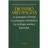 Libro. LA JERARQUÍA CELESTIAL - LA JERARQUÍA ECLESIÁSTICA - LA TEOLOGÍA MÍSTICA - EPÍSTOLAS. Dionisio Areopagita