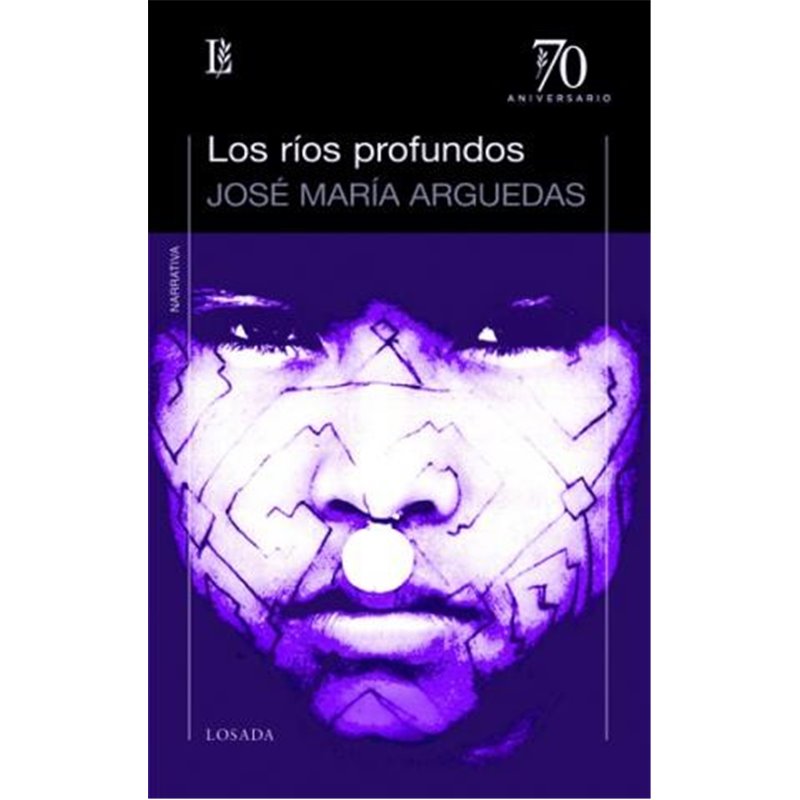 Libro. LOS RÍOS PROFUNDOS - José María Arguedas