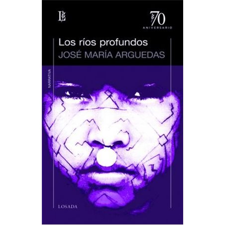 Libro. LOS RÍOS PROFUNDOS - José María Arguedas