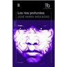 Libro. LOS RÍOS PROFUNDOS - José María Arguedas