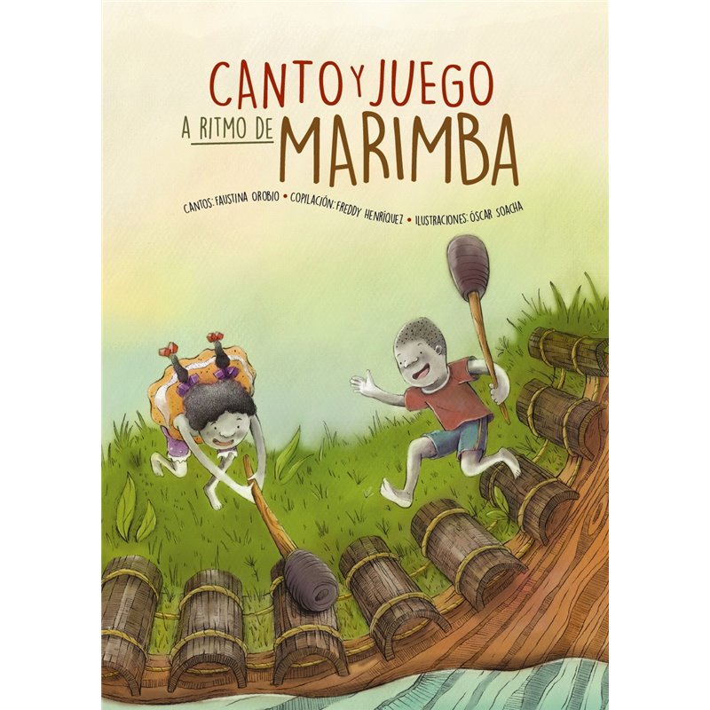 Libro. CANTO Y JUEGO A RITMO DE MARIMBA