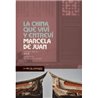 Libro. LA CHINA QUE VIVÍ Y ENTREVÍ
