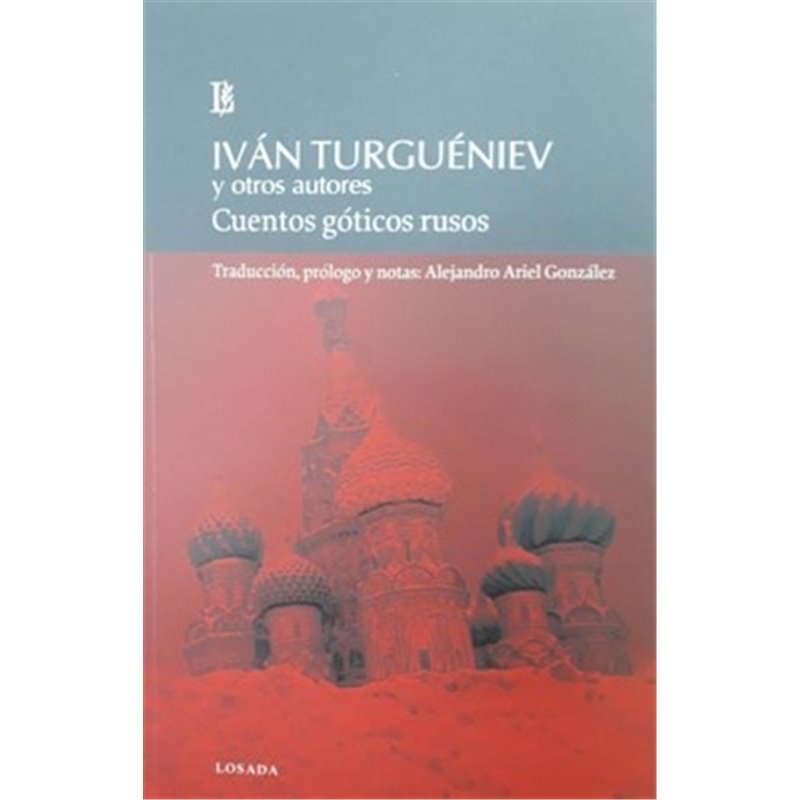 Libro. CUENTOS GOTICOS RUSOS. Ivan Turguéniev