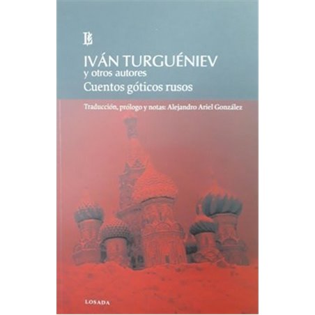 Libro. CUENTOS GOTICOS RUSOS. Ivan Turguéniev