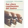 Libro. LOS CINCO CONTINENTES DEL TEATRO
