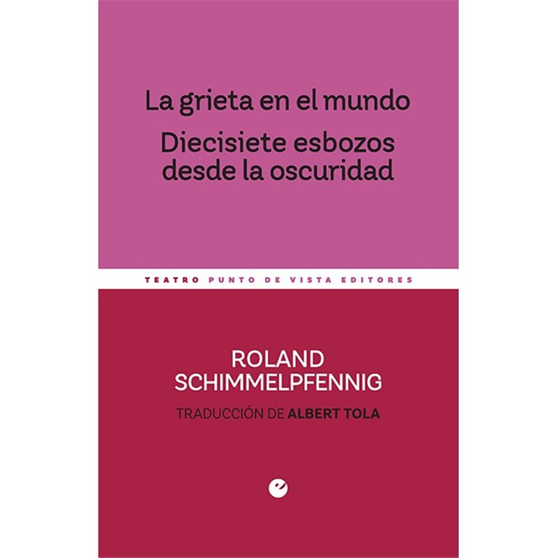 Libro. La grieta en el mundo. Diecisiete esbozos desde la oscuridad