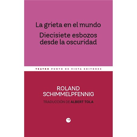 Libro. La grieta en el mundo. Diecisiete esbozos desde la oscuridad