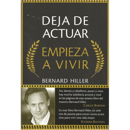 DEJA DE ACTUAR EMPIEZA A VIVIR