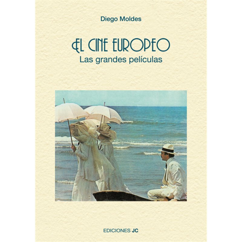 Libro. EL CINE EUROPEO. Las grandes películas.