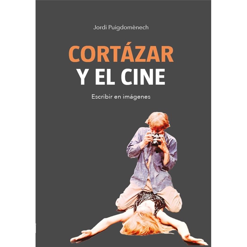 Libro. CORTÁZAR Y EL CINE
