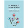 Libro. LA MUSA EN EL LABORATORIO. Daniel Tubau