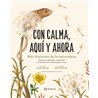 Libro. CON CALMA. AQUÍ Y AHORA.