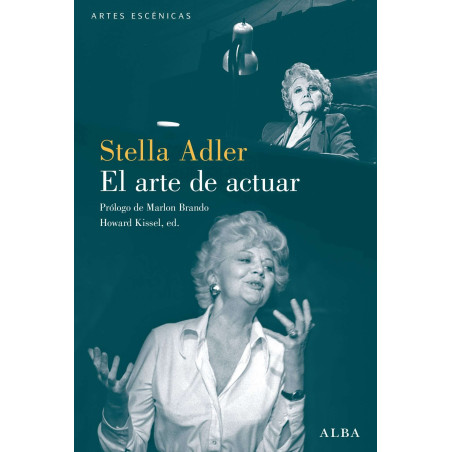 Libro. EL ARTE DE ACTUAR. Stella Adler