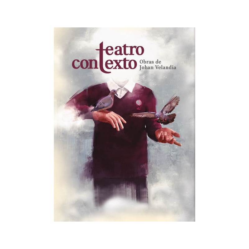 Libro. Teatro contexto - Obras de Johan Velandia