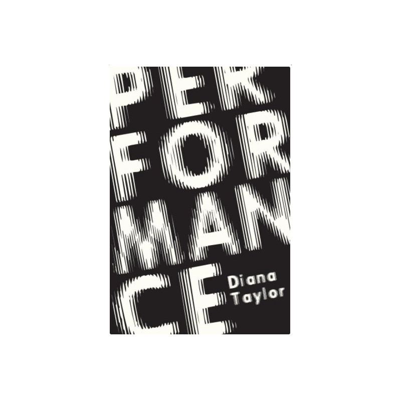 Libro. PERFORMANCE - DIANA TAYLOR