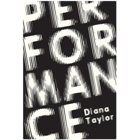 Libro. PERFORMANCE - DIANA TAYLOR