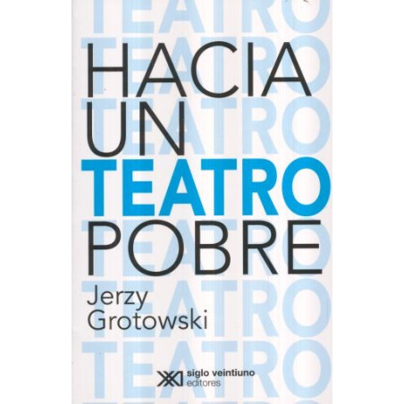 Libro. HACIA UN TEATRO POBRE. Jerzy Grotowski