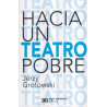 Libro. HACIA UN TEATRO POBRE. Jerzy Grotowski