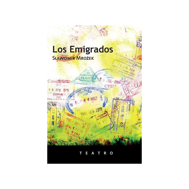 Libro. LOS EMIGRADOS. Slawomir Mrozek