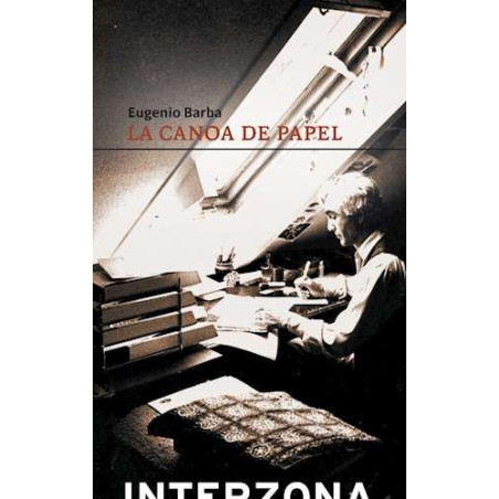 Libro. LA CANOA DE PAPEL. Eugenio Barba