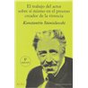 EL TRABAJO DEL ACTOR SOBRE SÍ MISMO EN EL PROCESO CREADOR DE LA VIVENCIA