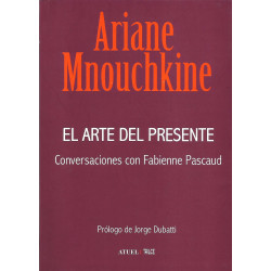 Libro. EL ARTE DEL PRESENTE - CONVERSACIONES CON FABIENNE PASCAUD