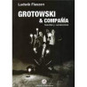 Libro. GROTOWSKI Y COMPAÑIA - FUENTES Y VARIACIONES