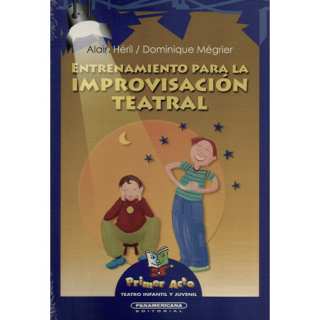 Libro. ENTRENAMIENTO PARA LA IMPROVISACIÓN TEATRAL