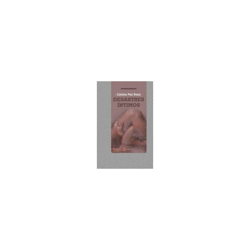 Libro. DESASTRES ÍNTIMOS - Cristina Peri Rossi