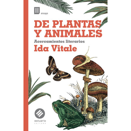Libro. DE PLANTAS Y ANIMALES - Ida Vitale
