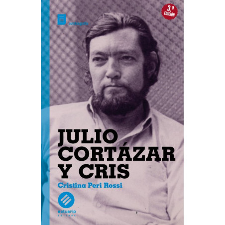 Libro. JULIO CORTÁZAR Y CRIS - Cristina Peri Rossi