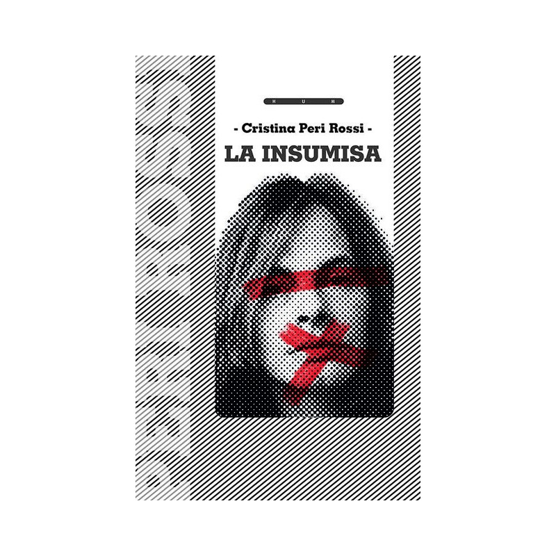 Libro. LA INSUMISA - Cristina Peri Rossi