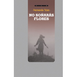 Libro. NO SOÑARAS FLORES