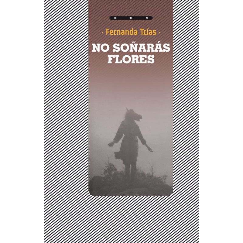 Libro. NO SOÑARAS FLORES