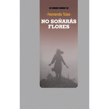 Libro. NO SOÑARAS FLORES