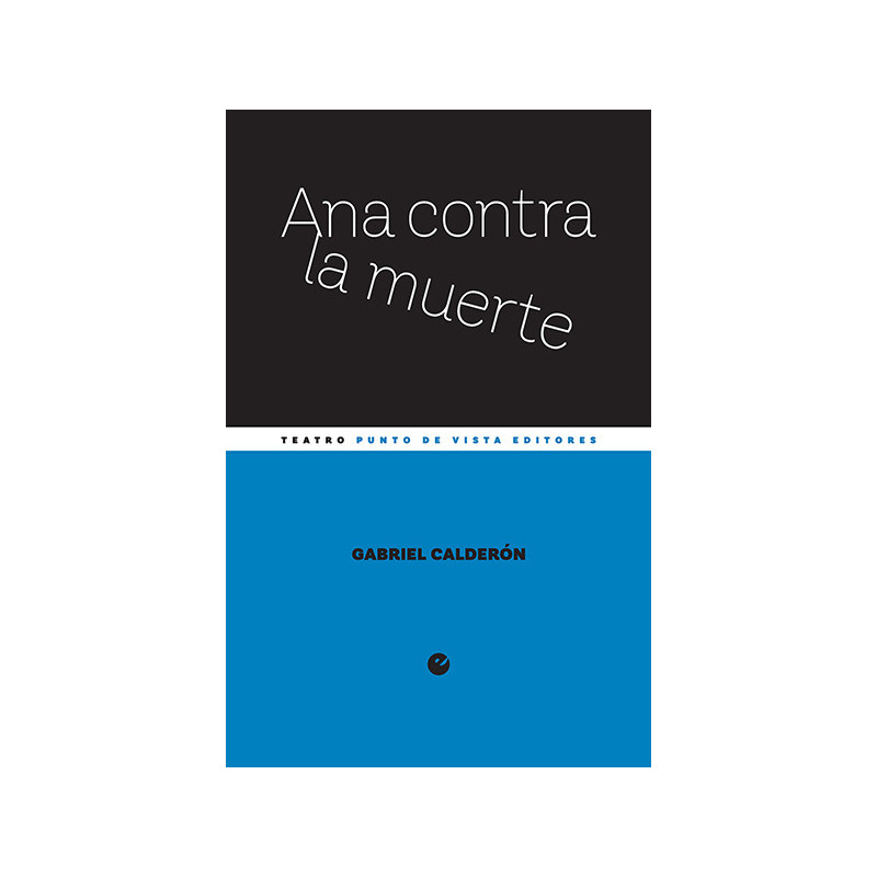 Libro. ANA CONTRA LA MUERTE. Gabriel Calderón