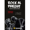 Libro. ROCK AL PARQUE. 25 años de orgullo estridente
