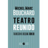 Libro. TEATRO REUNIDO - Michael Marc Bouchard