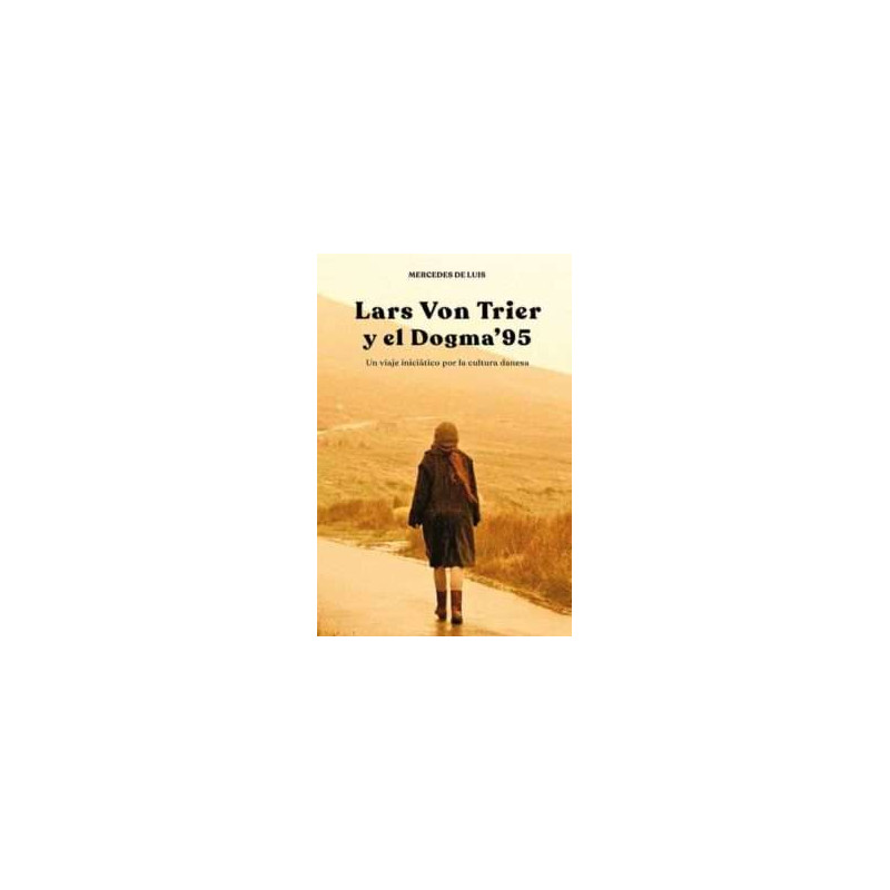 Libro. LARS VON TRIER Y EL DOGMA'95