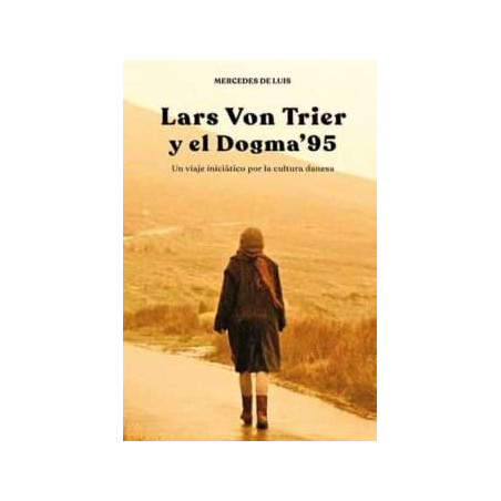 Libro. LARS VON TRIER Y EL DOGMA'95