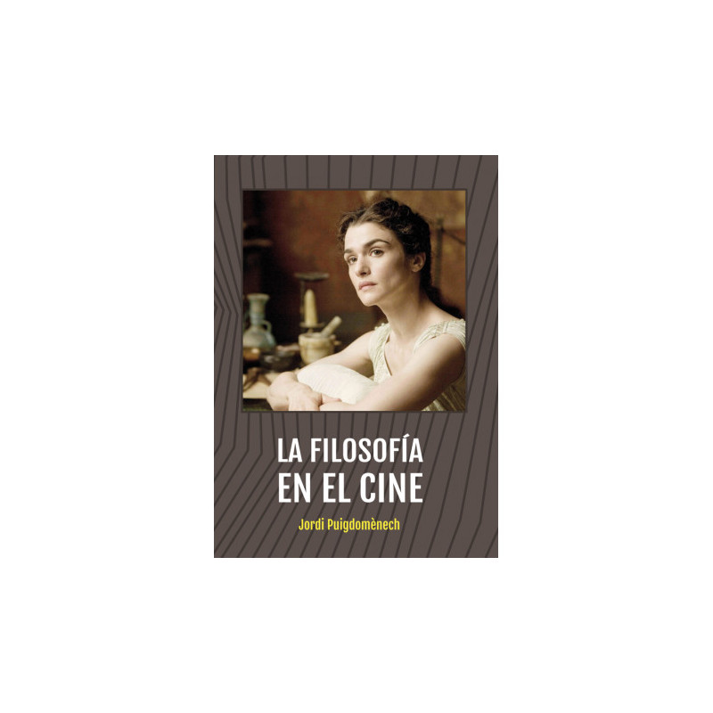 LIBRO. LA FILOSOFÍA EN EL CINE