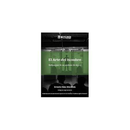 Libro. EL ARTE DEL HOMBRE. Reflexiones de un profesor de teatro