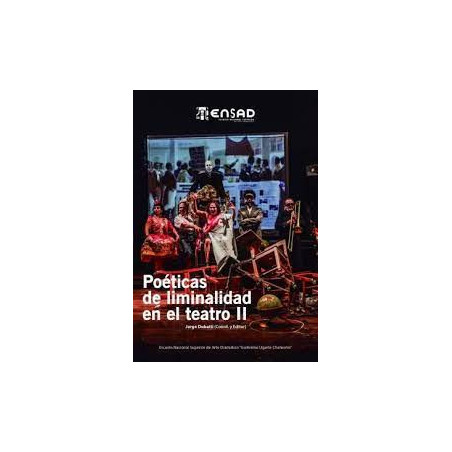 Libro. POÉTICAS DE LIMINALIDAD EN EL TEATRO II